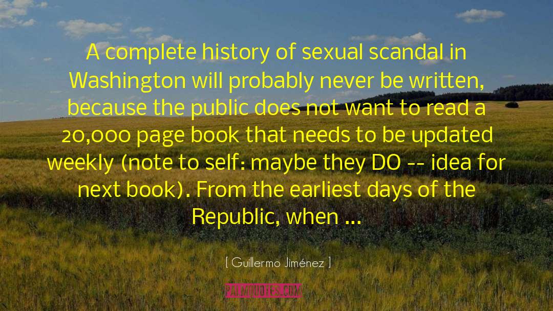 Sex Scandals quotes by Guillermo Jiménez