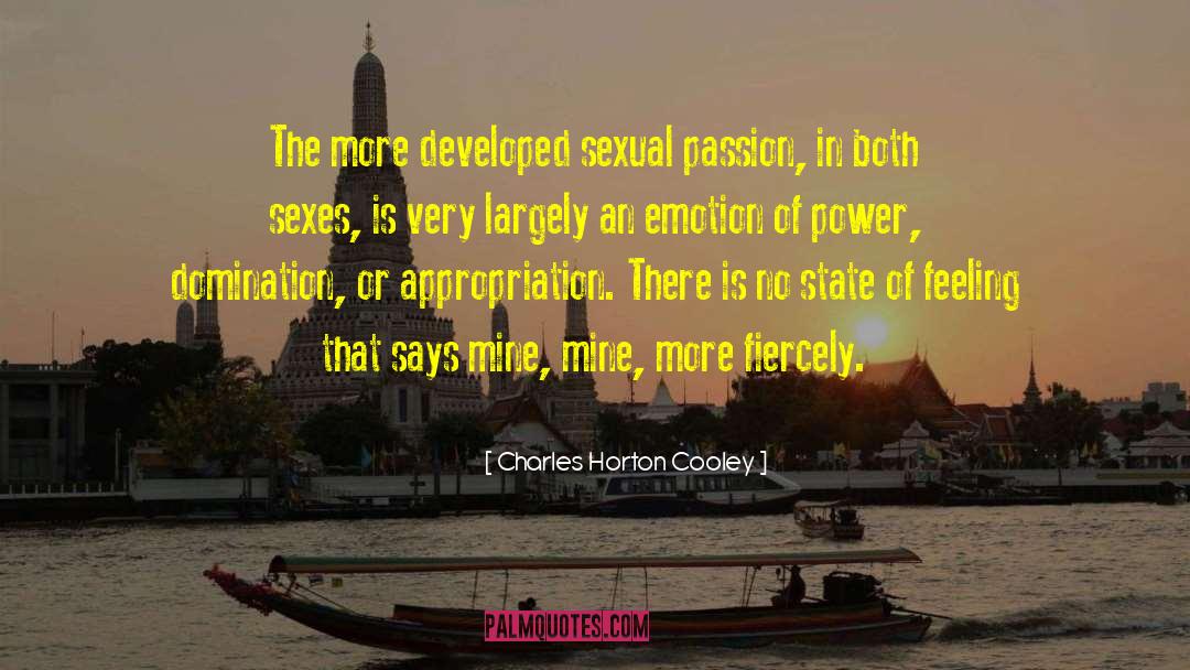 Sex Scenes quotes by Charles Horton Cooley