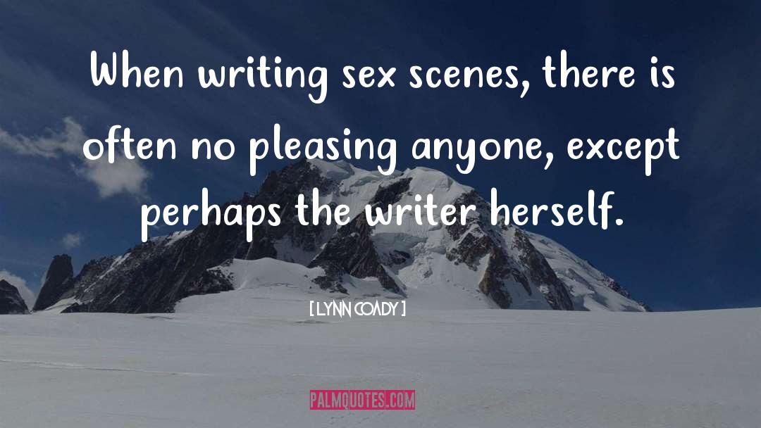 Sex Scenes quotes by Lynn Coady