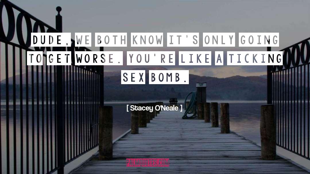 Sex Slavery quotes by Stacey O'Neale