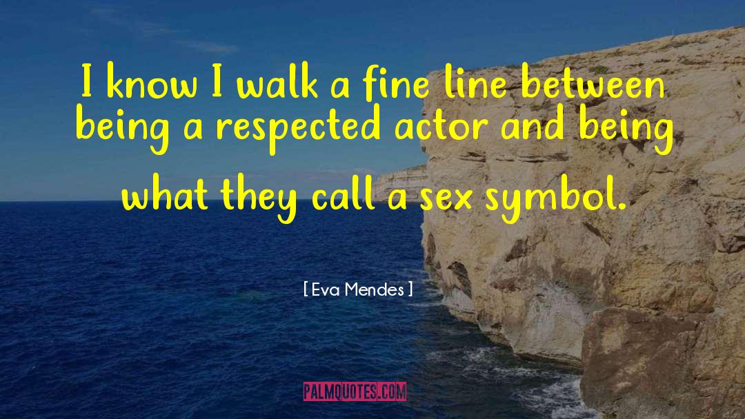 Sex Symbol quotes by Eva Mendes