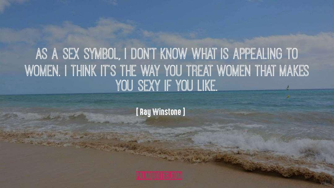 Sex Symbol quotes by Ray Winstone