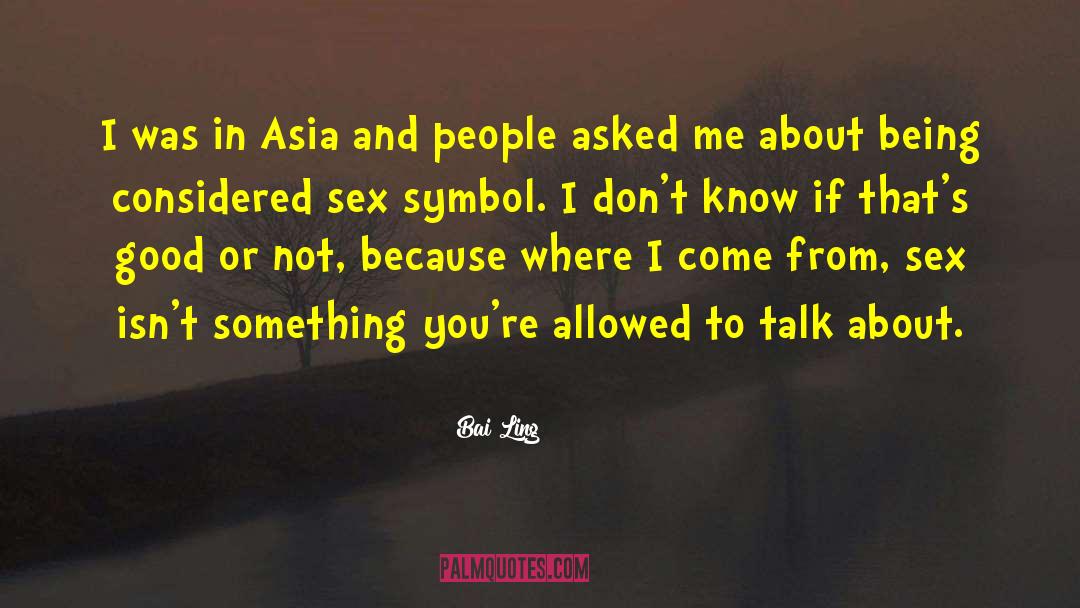 Sex Talk quotes by Bai Ling