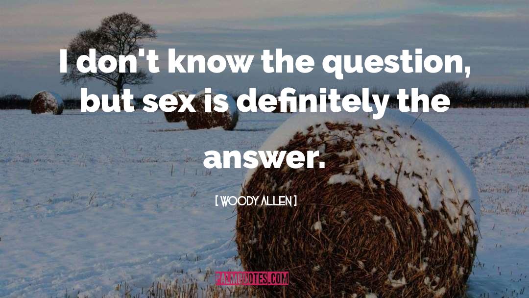 Sex Toy quotes by Woody Allen
