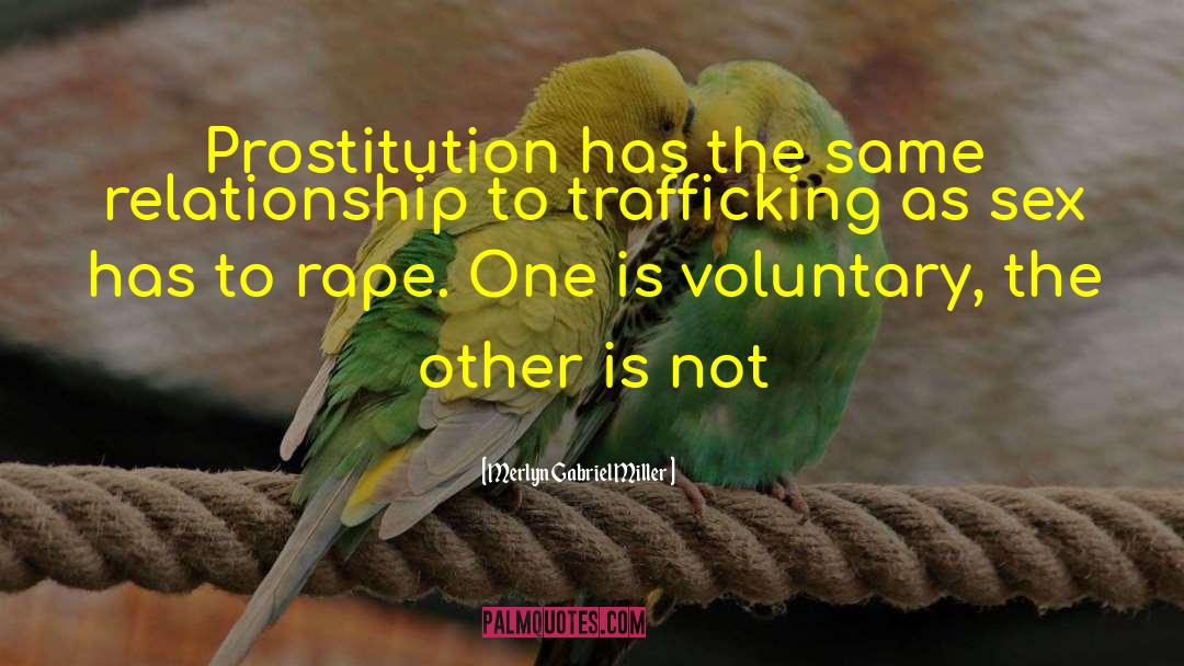 Sex Trafficking quotes by Merlyn Gabriel Miller