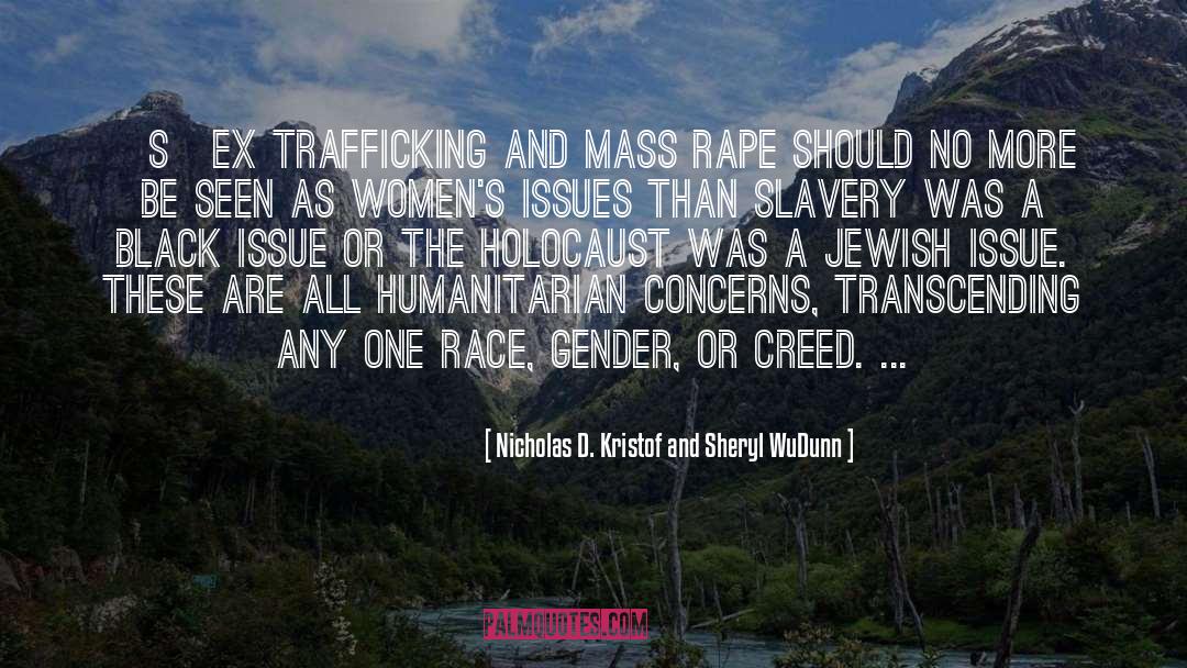 Sex Trafficking quotes by Nicholas D. Kristof And Sheryl WuDunn