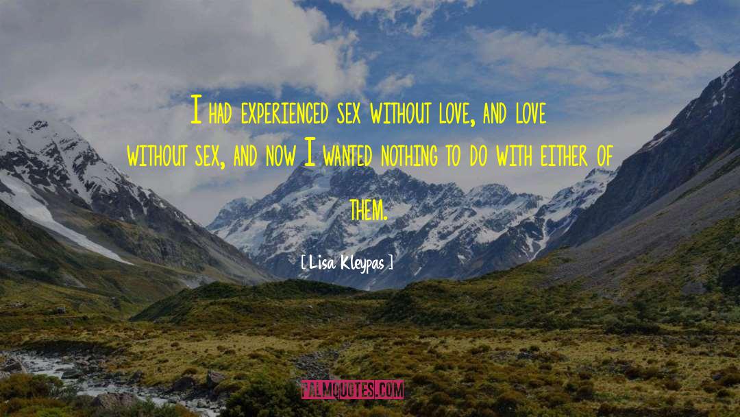 Sex Without Love quotes by Lisa Kleypas