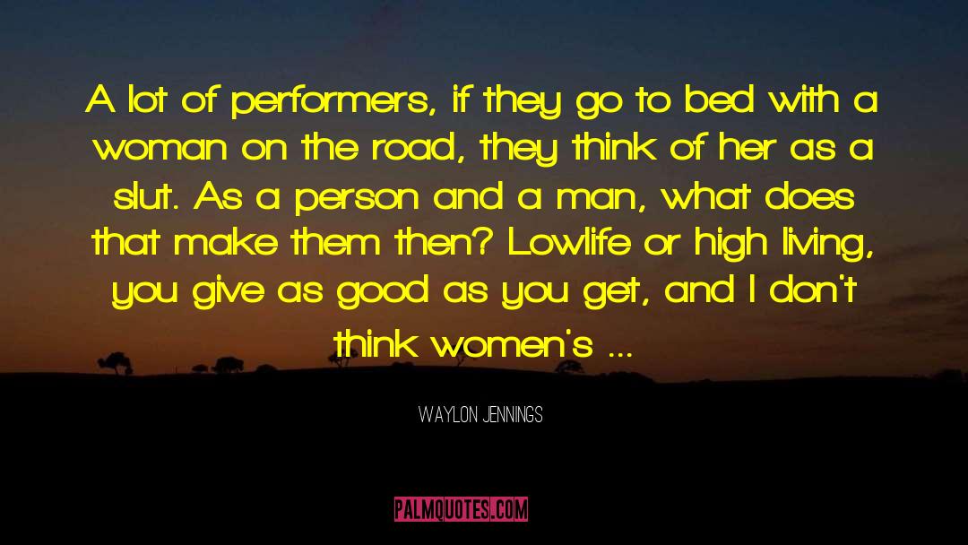 Sex Women quotes by Waylon Jennings