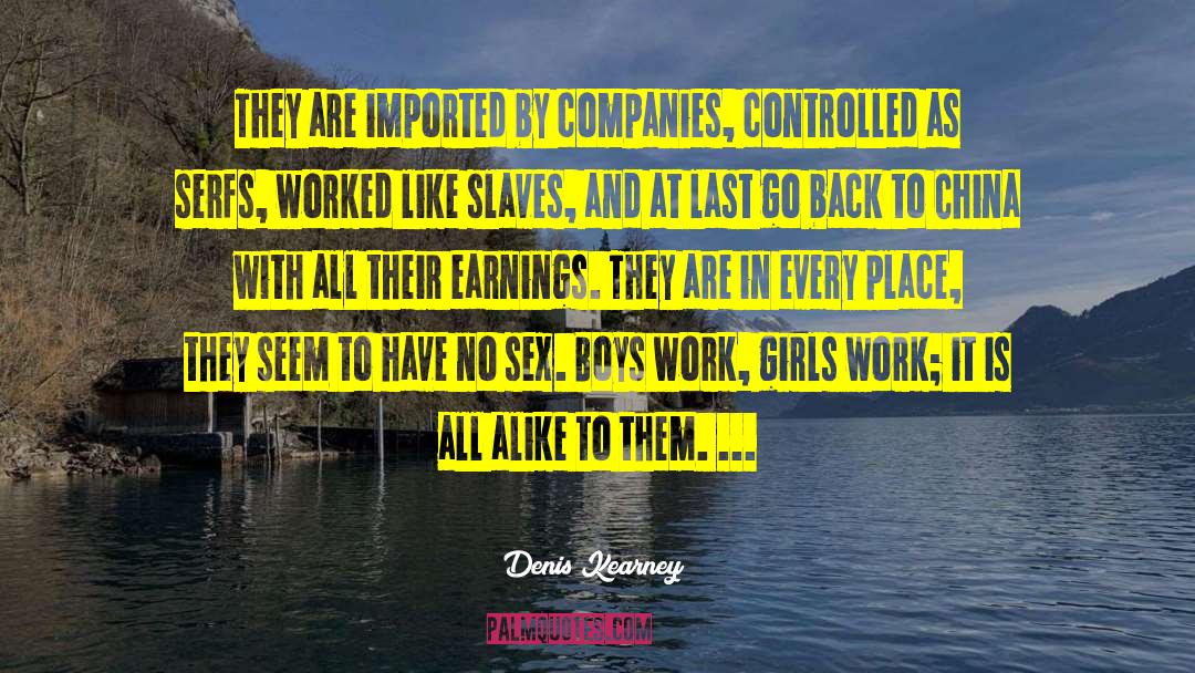 Sex Work Abolitionists quotes by Denis Kearney