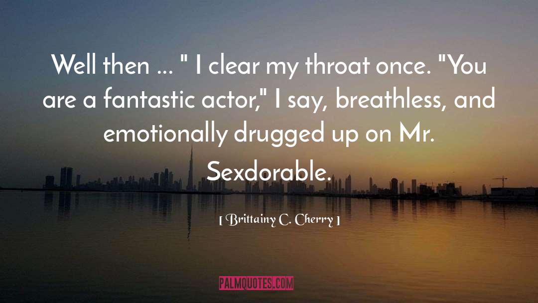 Sexdorable quotes by Brittainy C. Cherry