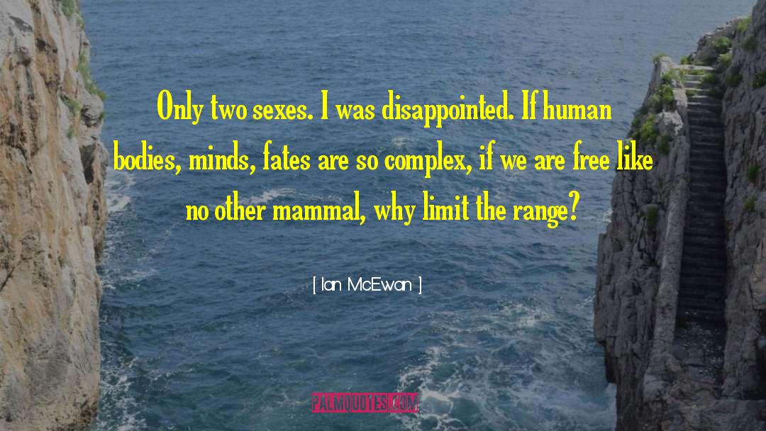 Sexes quotes by Ian McEwan