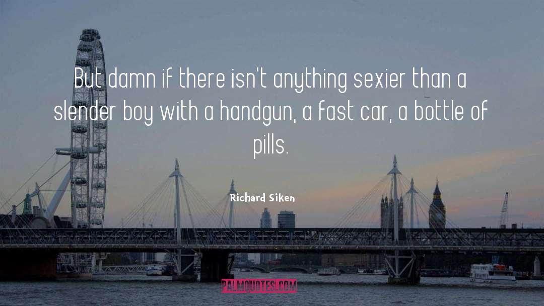 Sexier quotes by Richard Siken