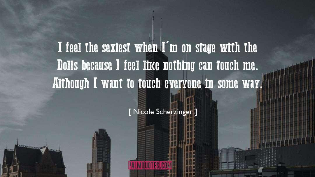 Sexiest quotes by Nicole Scherzinger