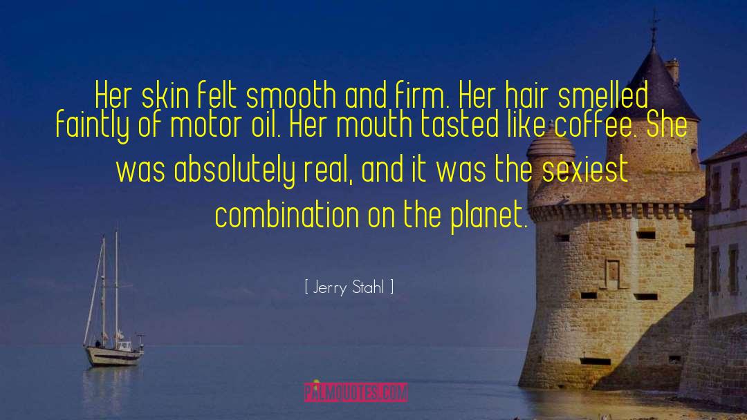 Sexiest quotes by Jerry Stahl