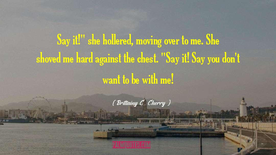 Sexing The Cherry quotes by Brittainy C. Cherry
