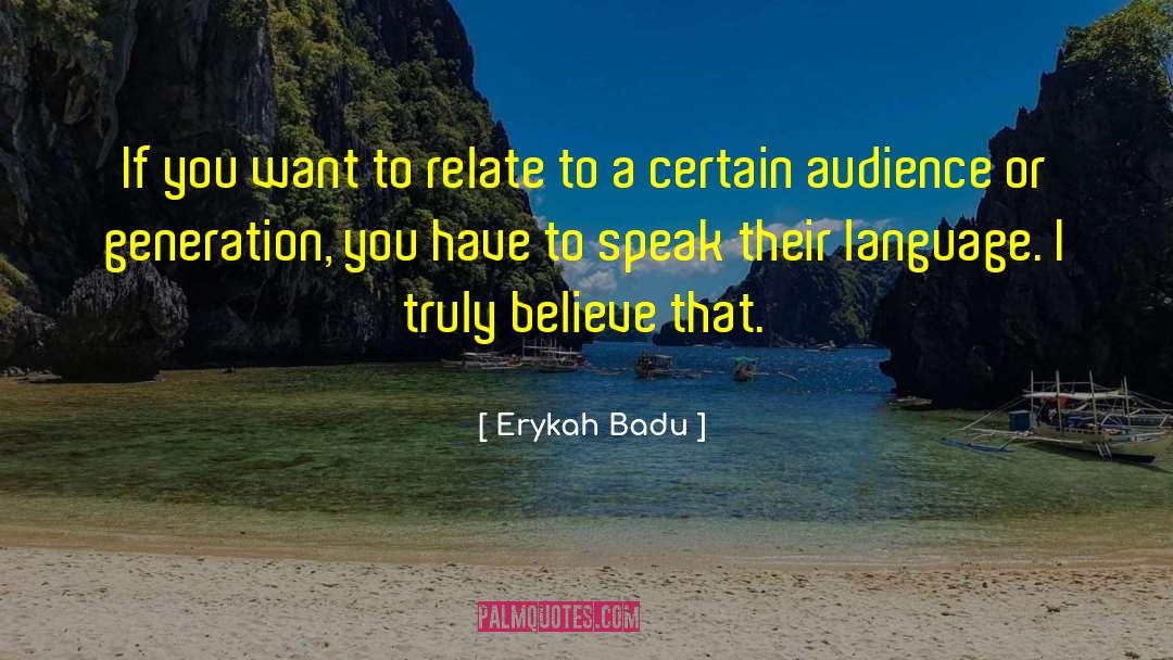 Sexist Language quotes by Erykah Badu