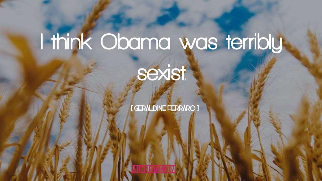 Sexist quotes by Geraldine Ferraro