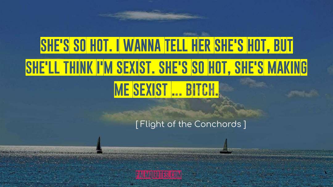 Sexist quotes by Flight Of The Conchords