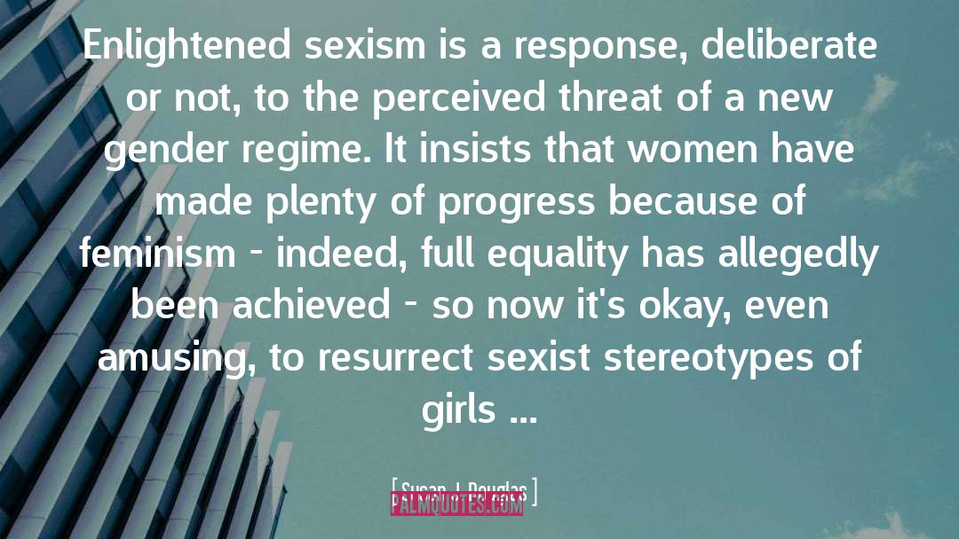 Sexist quotes by Susan J. Douglas