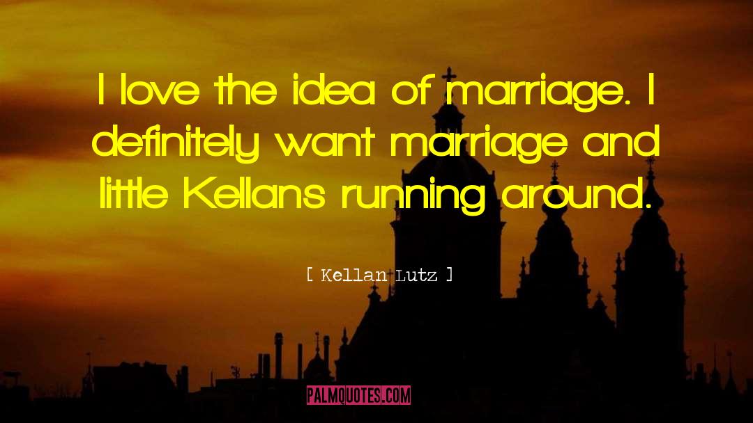 Sexless Marriage quotes by Kellan Lutz