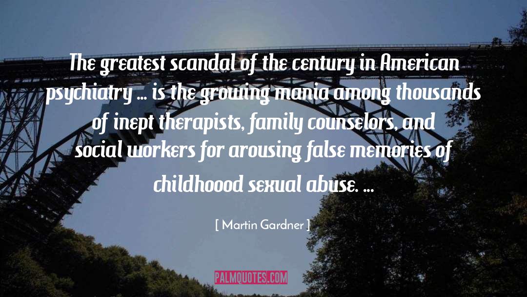 Sexual Abuse quotes by Martin Gardner