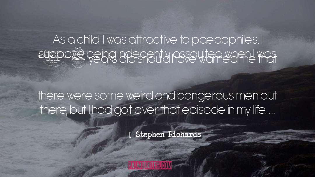 Sexual Abuse Response quotes by Stephen Richards