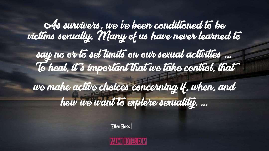Sexual Abuse Survivor quotes by Ellen Bass