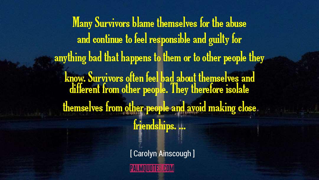 Sexual Abuse Survivors quotes by Carolyn Ainscough