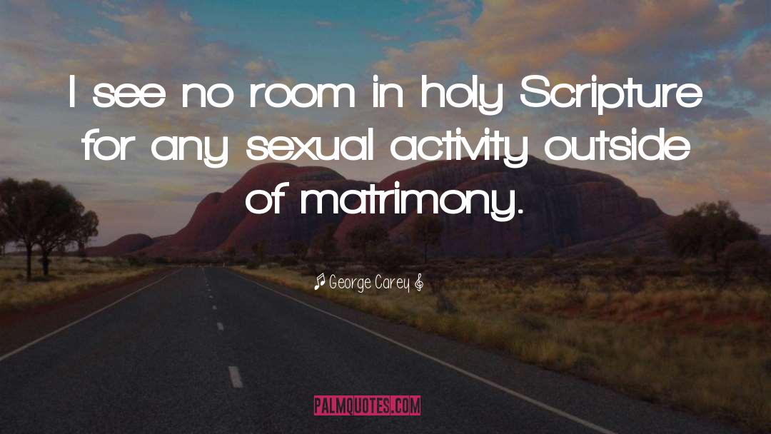 Sexual Activity quotes by George Carey