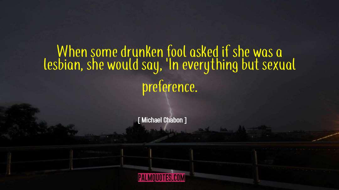 Sexual Addiction quotes by Michael Chabon