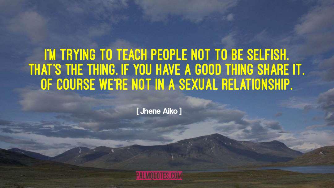 Sexual Agency quotes by Jhene Aiko