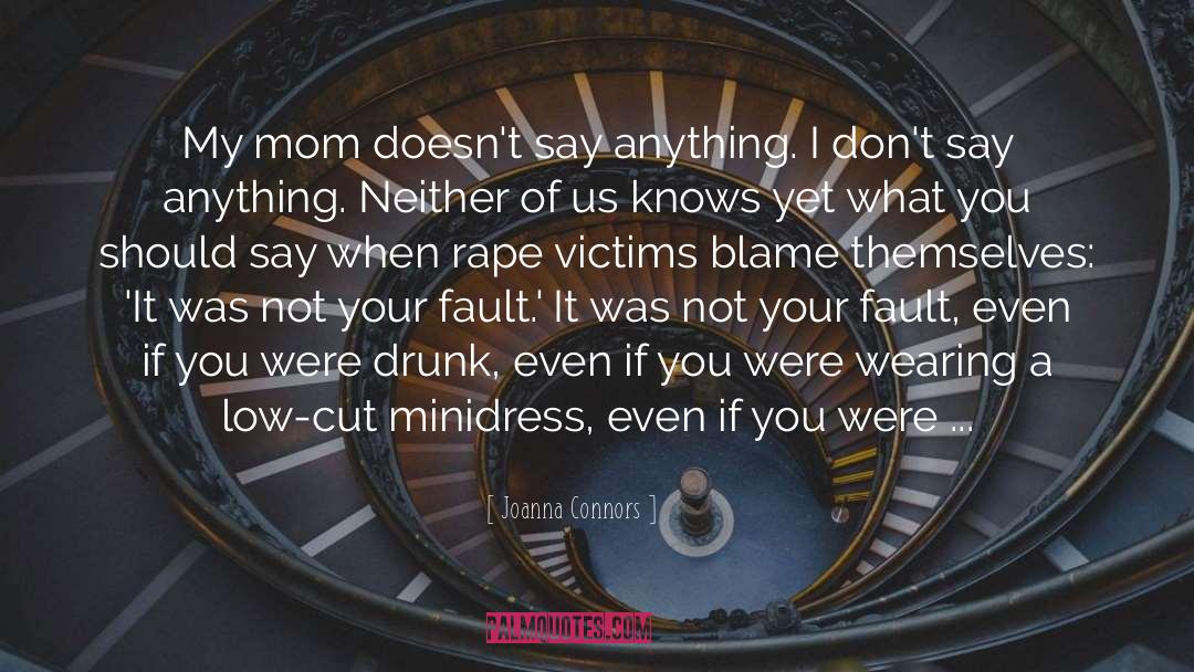 Sexual Assault quotes by Joanna Connors