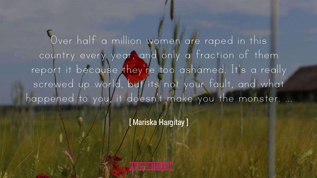 Sexual Assault quotes by Mariska Hargitay