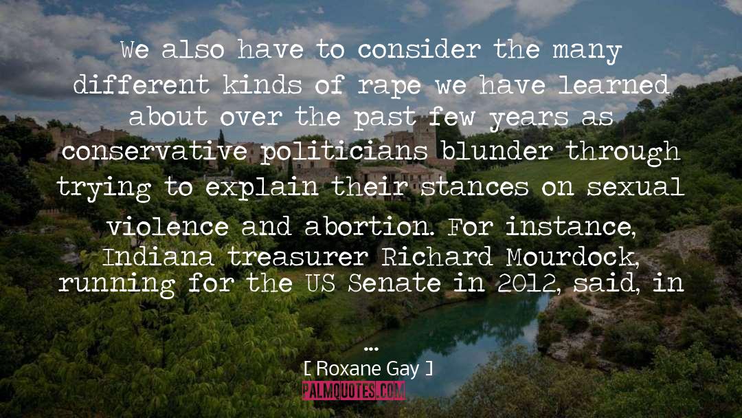Sexual Assault quotes by Roxane Gay