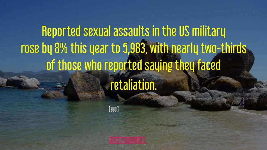 Sexual Assaults quotes by BBC