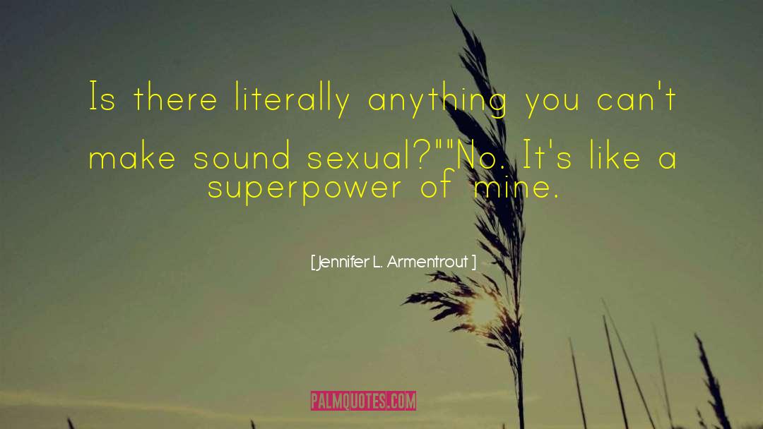 Sexual Avoidant Disorder quotes by Jennifer L. Armentrout