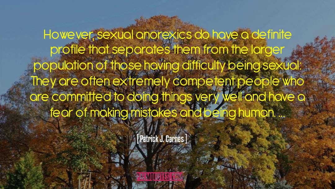 Sexual Avoidant Disorder quotes by Patrick J. Carnes