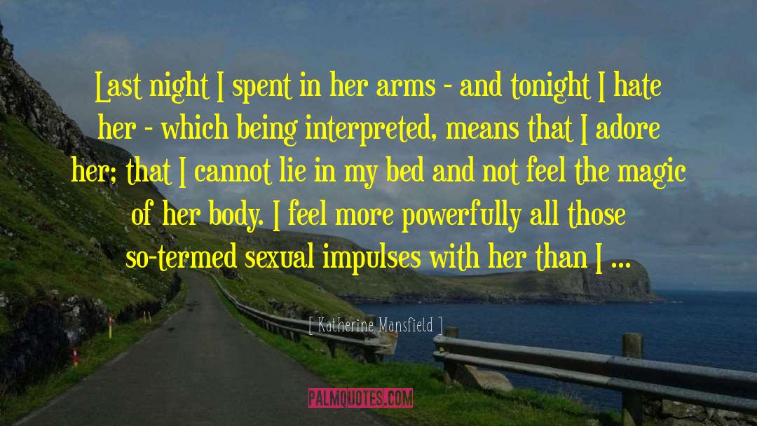 Sexual Awakening quotes by Katherine Mansfield