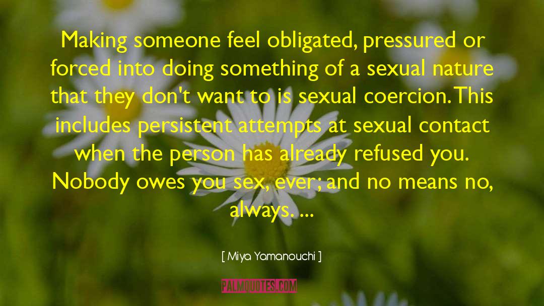 Sexual Coercion quotes by Miya Yamanouchi