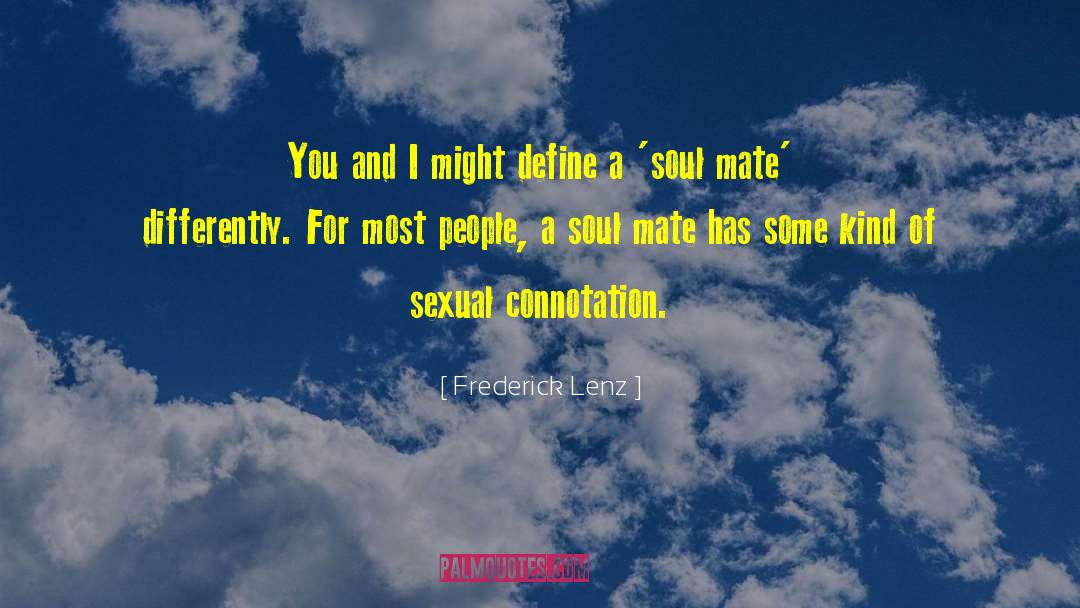 Sexual Communication quotes by Frederick Lenz