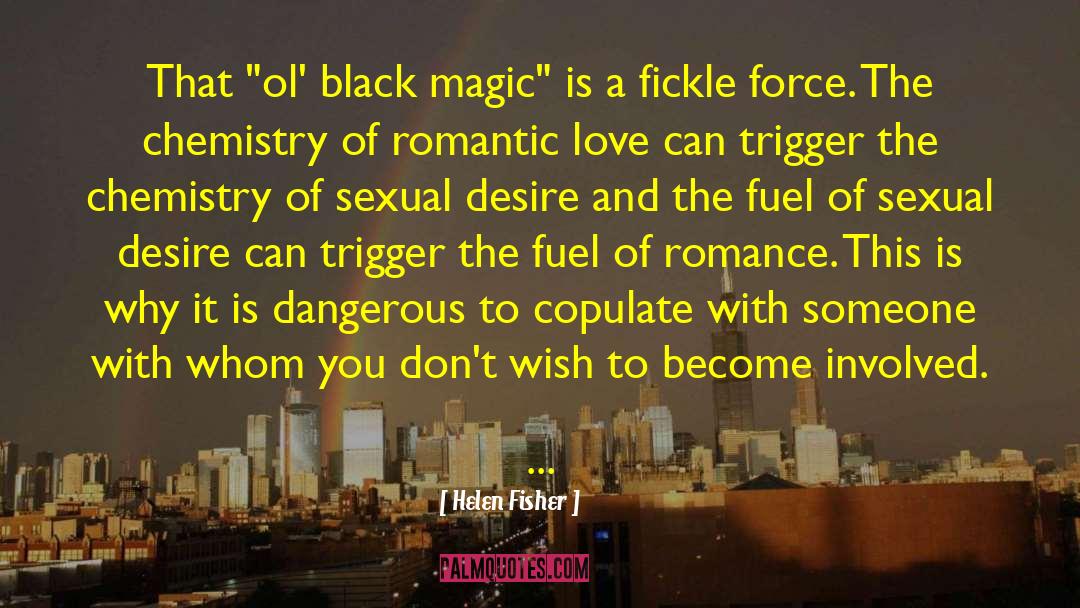 Sexual Desire quotes by Helen Fisher