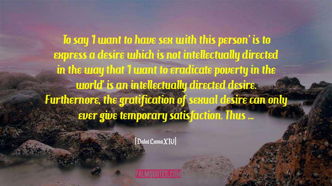 Sexual Desire quotes by Dalai Lama XIV