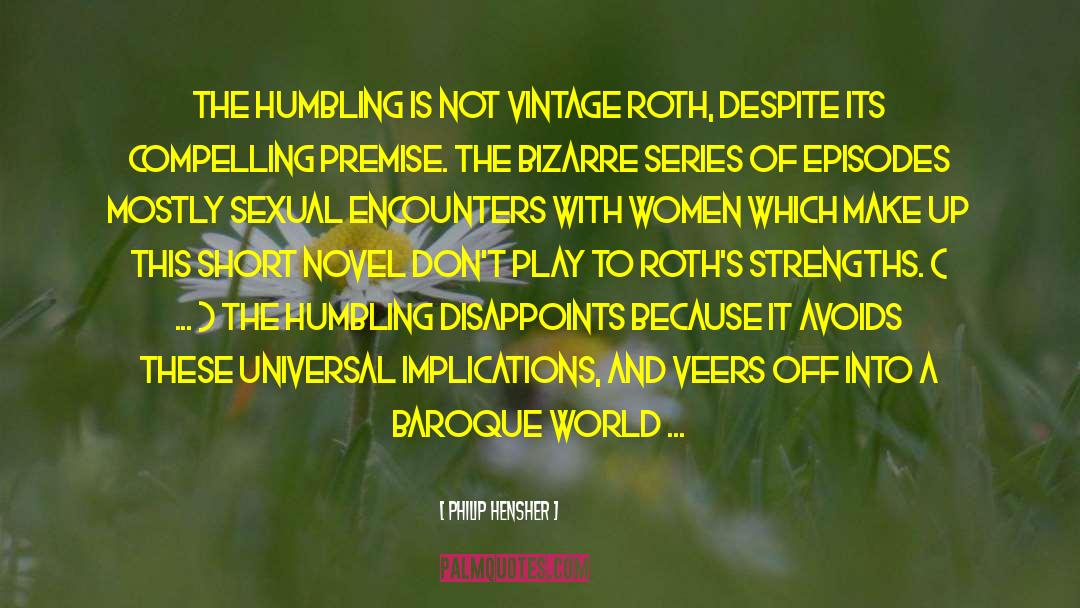 Sexual Discrimination quotes by Philip Hensher