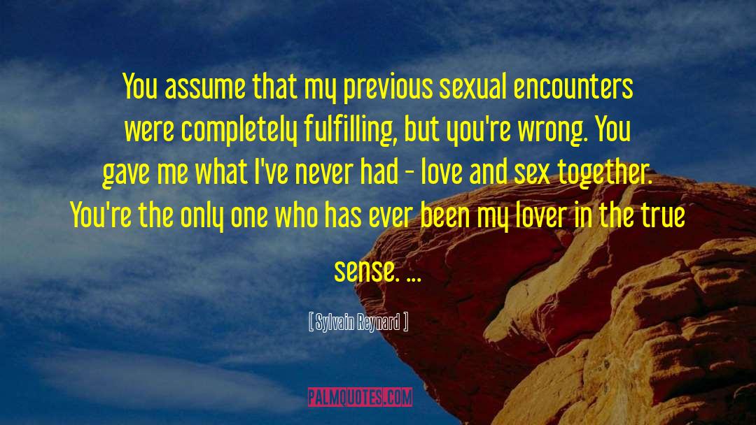 Sexual Encounters quotes by Sylvain Reynard