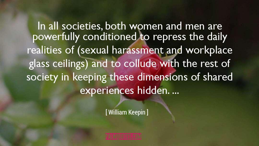 Sexual Harassment quotes by William Keepin