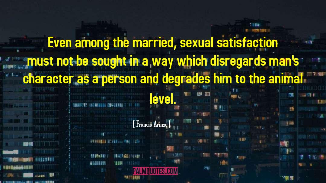 Sexual Harassment quotes by Francis Arinze