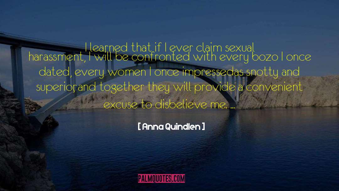 Sexual Harassment quotes by Anna Quindlen