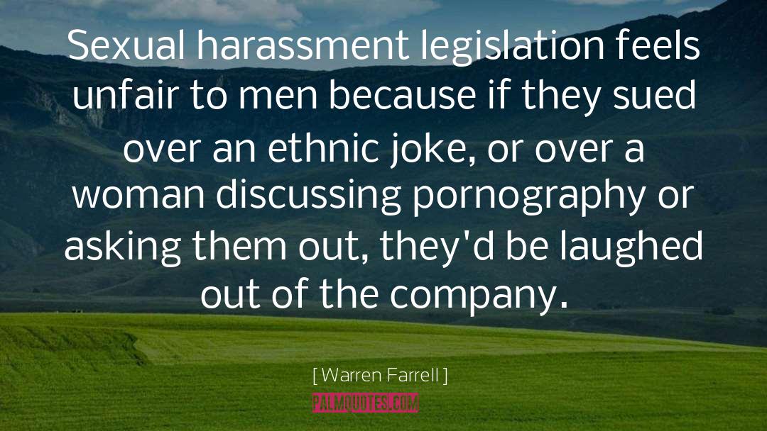 Sexual Harassment quotes by Warren Farrell