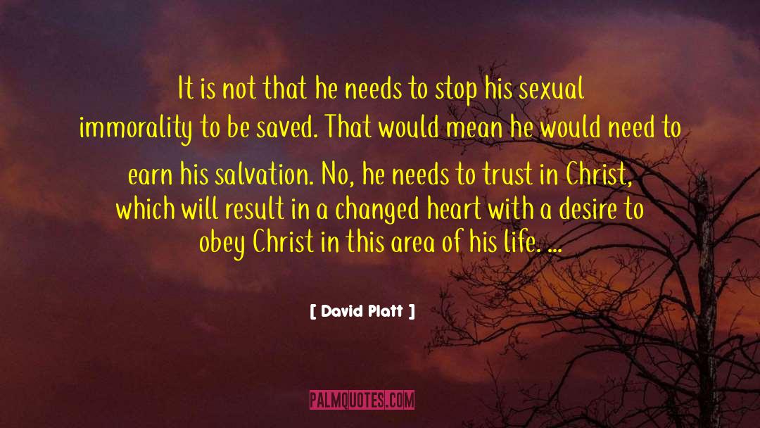 Sexual Immorality quotes by David Platt