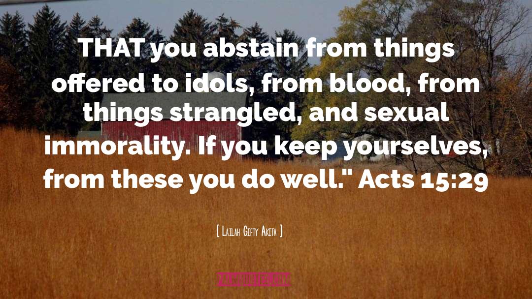 Sexual Immorality quotes by Lailah Gifty Akita